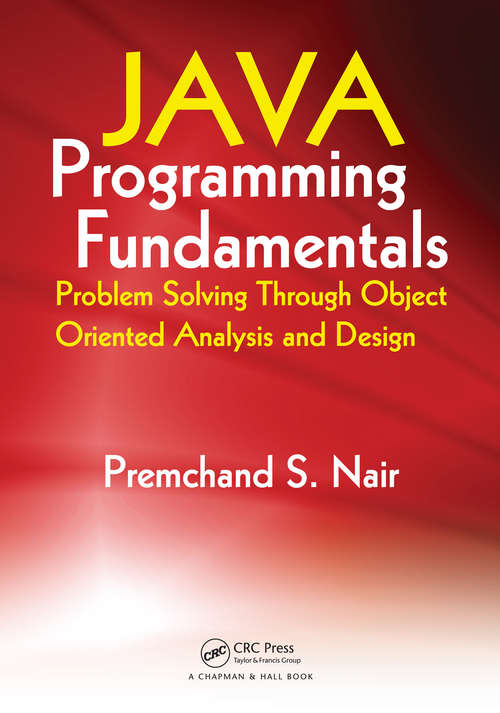 Book cover of Java Programming Fundamentals: Problem Solving Through Object Oriented Analysis and Design