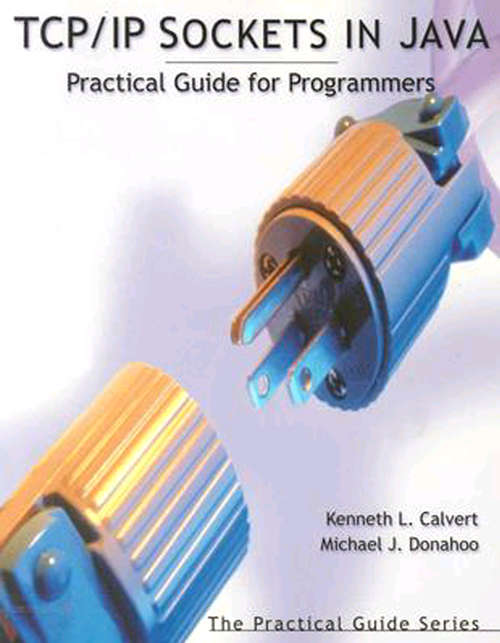 Book cover of TCP/IP Sockets in Java: Practical Guide for Programmers (The Practical Guides)