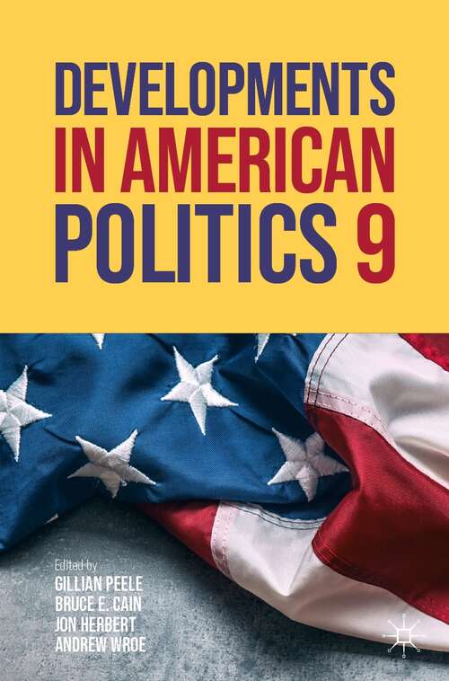 Book cover of Developments in American Politics 9 (1st ed. 2022)