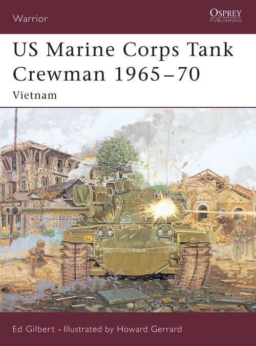 Book cover of US Marine Corps Tank Crewman 1965–70: Vietnam (Warrior #90)
