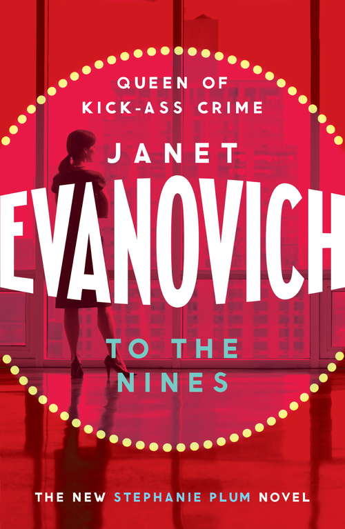 Book cover of To The Nines: An action-packed mystery with laughs and cunning twists (Stephanie Plum Novels Ser. #9)