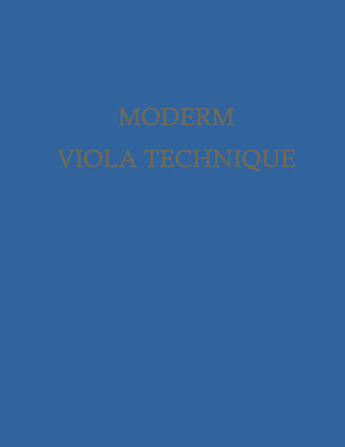 Book cover of Modern Viola Technique (1939) (Da Capo Press Music Reprint series)