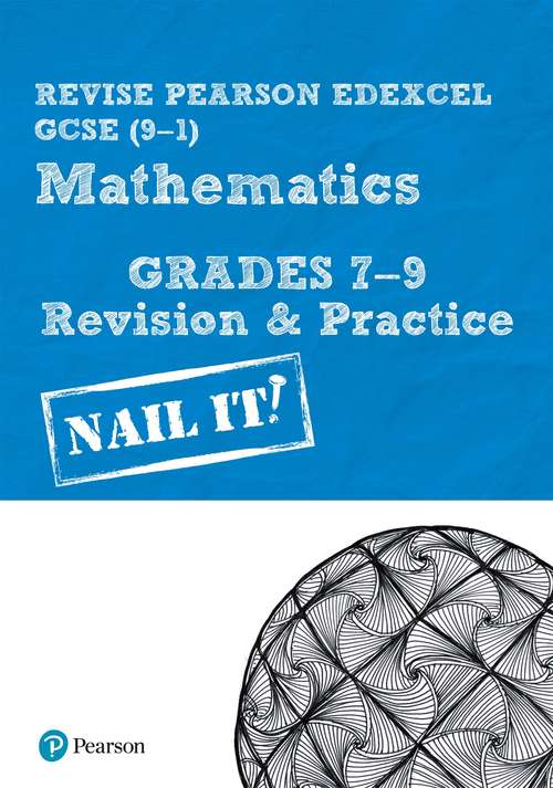 Book cover of Revise Pearson Edexcel GCSE: Nail It! (REVISE Edexcel GCSE Maths 2015)