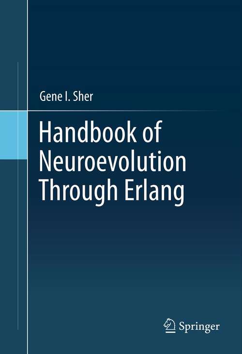 Book cover of Handbook of Neuroevolution Through Erlang (2013)
