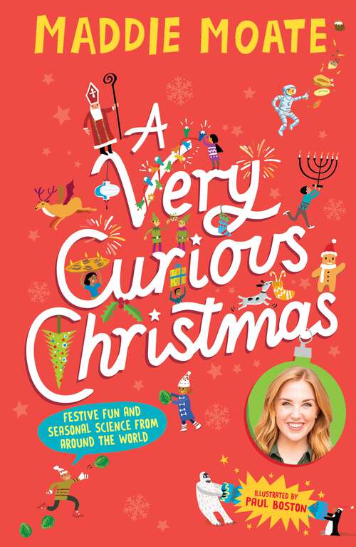 Book cover of A Very Curious Christmas: Festive fun and seasonal science from around the world