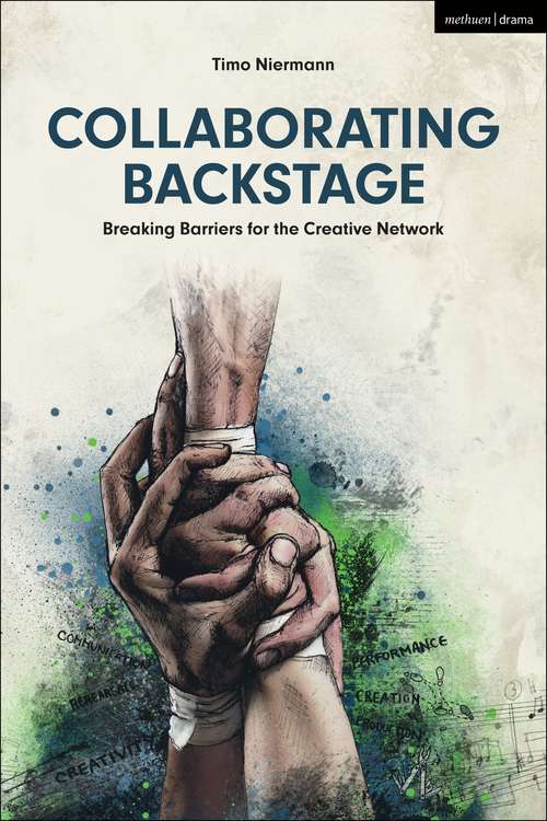 Book cover of Collaborating Backstage: Breaking Barriers for the Creative Network (Backstage)
