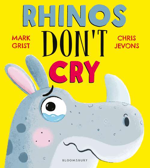 Book cover of Rhinos Don't Cry