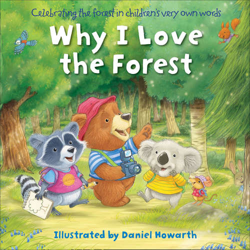 Book cover of Why I Love the Forest