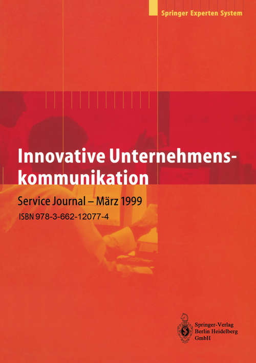 Book cover of Innovative Unternehmenskommunikation: Vorsprung im Wettbewerb durch neue Technologien (2. Aufl. 1999)