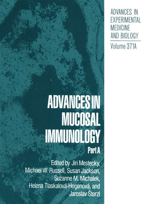 Book cover of Advances in Mucosal Immunology: Part A (1995) (Advances in Experimental Medicine and Biology #371)