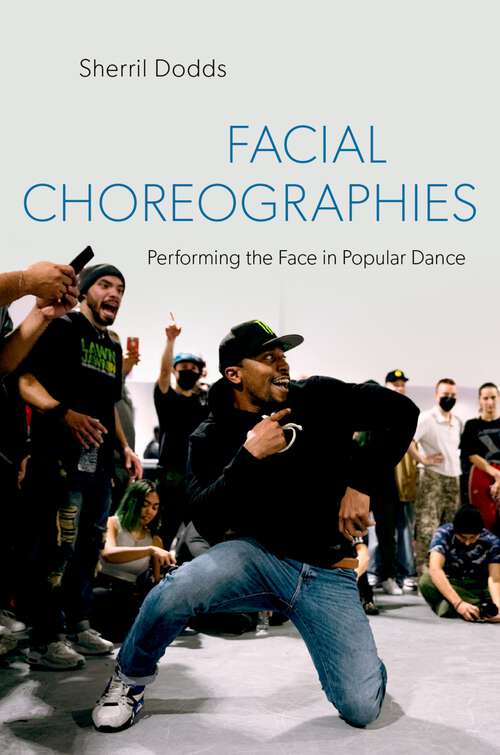 Book cover of Facial Choreographies: Performing the Face in Popular Dance
