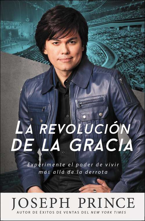 Book cover of La revolución de la gracia: Experimente el poder de vivir más allá de la derrota