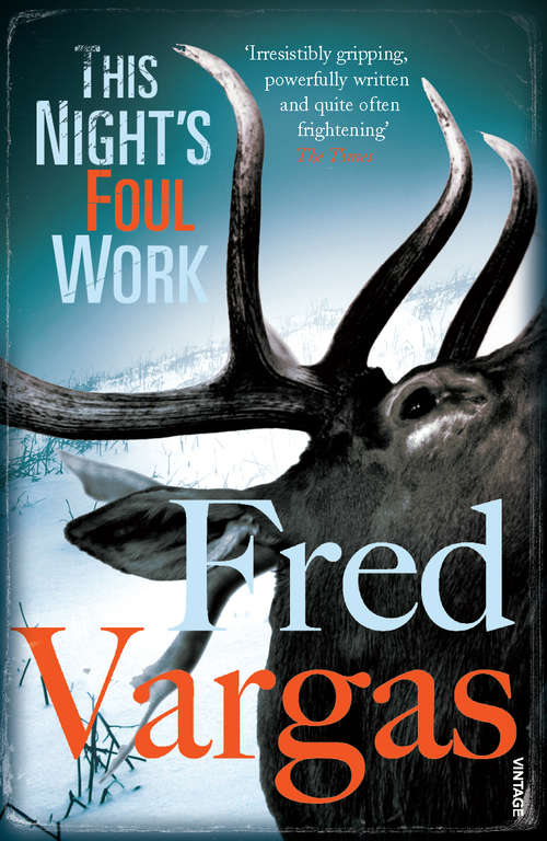 Book cover of This Night's Foul Work (Commissaire Adamsberg #5)