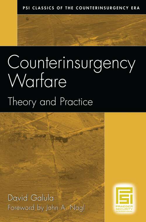 Book cover of Counterinsurgency Warfare: Theory and Practice (PSI Classics of the Counterinsurgency Era)