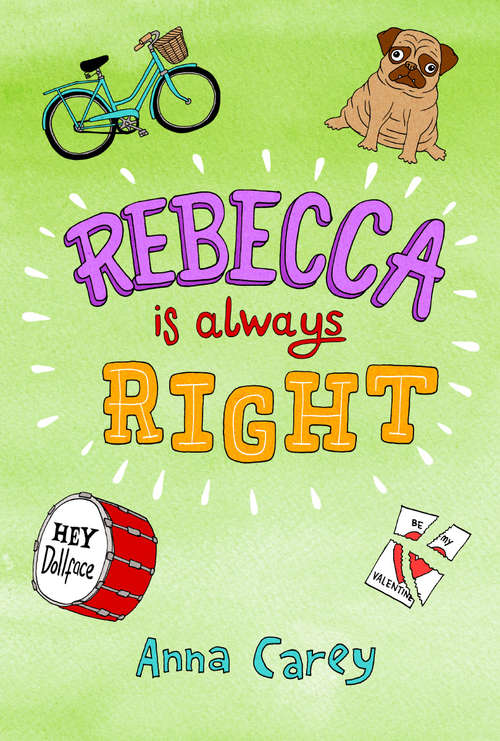 Book cover of Rebecca is Always Right (The Real Rebecca #4)