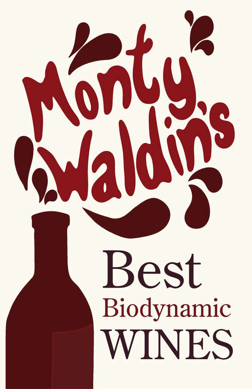 Book cover of Monty Waldin's Best Biodynamic Wines