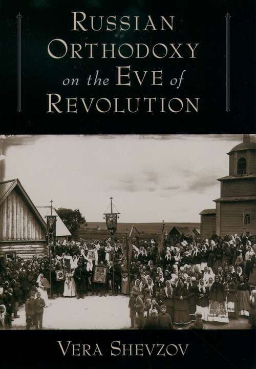 Book cover of Russian Orthodoxy on the Eve of Revolution