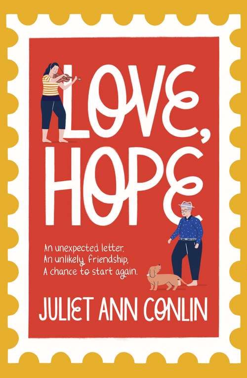 Book cover of Love, Hope: An uplifting, life-affirming novel-in-letters about overcoming loneliness and finding happiness