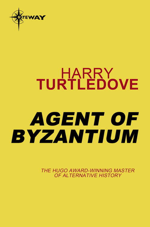 Book cover of Agent of Byzantium