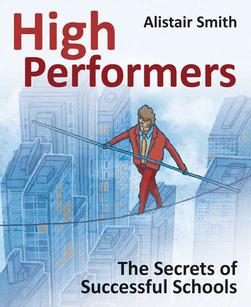 Book cover of High Performers: The secrets of successful schools