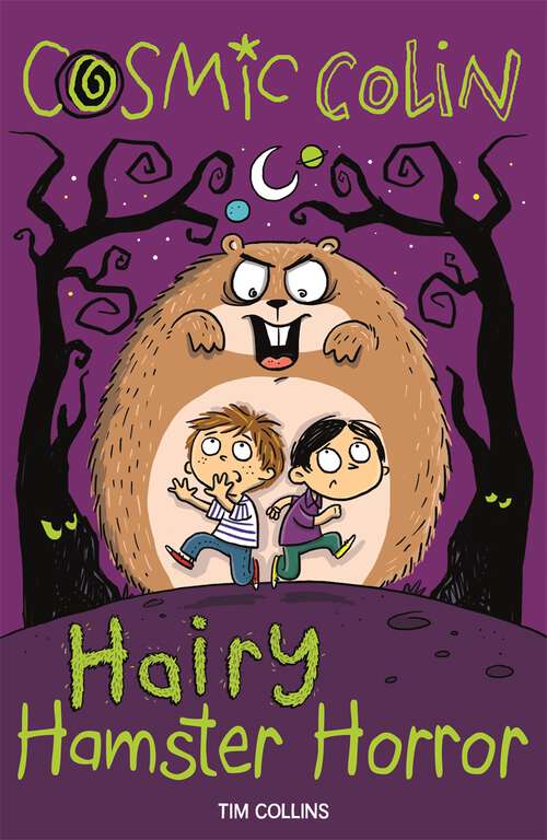 Book cover of Cosmic Colin: Hairy Hamster Horror