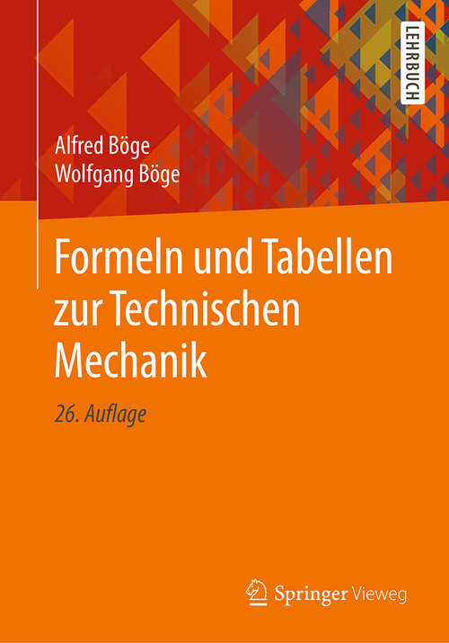 Book cover of Formeln und Tabellen zur Technischen Mechanik (26. Aufl. 2019)