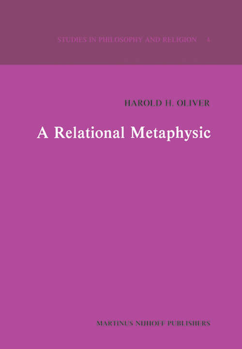 Book cover of A Relational Metaphysic (1981) (Studies in Philosophy and Religion #4)