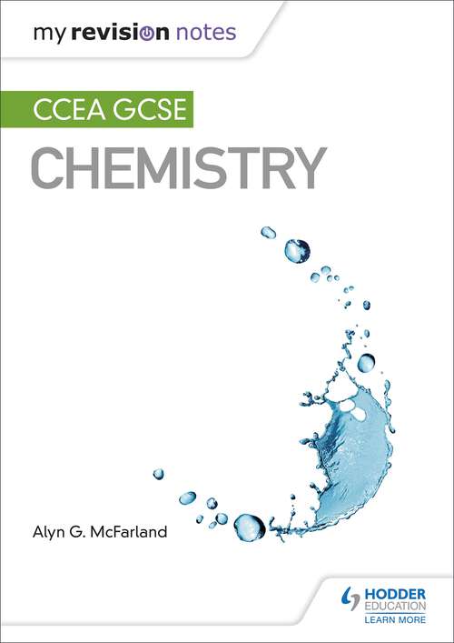 Book cover of My Revision Notes: CCEA GCSE Chemistry