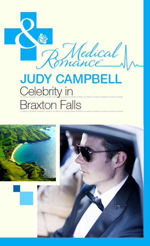 Book cover of Celebrity in Braxton Falls (ePub First edition) (Mills And Boon Medical Ser.)