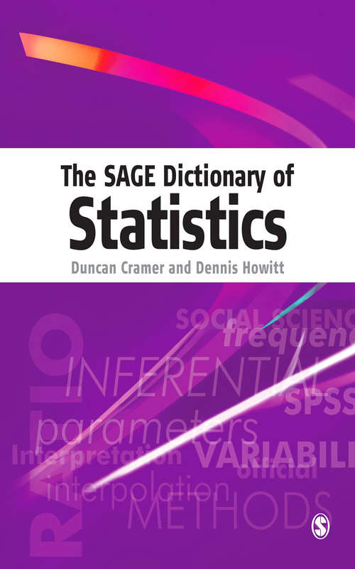 Book cover of The SAGE Dictionary of Statistics: A Practical Resource for Students in the Social Sciences