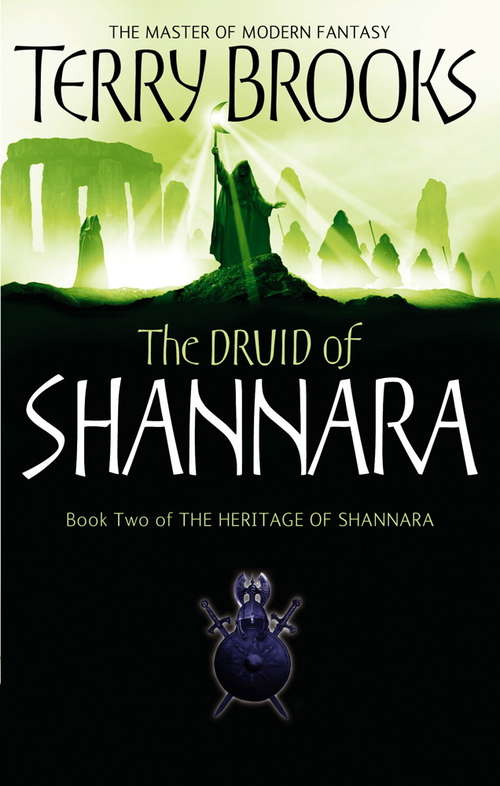 Book cover of The Druid Of Shannara: The Heritage of Shannara, book 2 (Heritage of Shannara: Bk. 2)