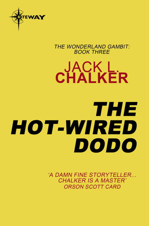 Book cover of The Hot-Wired Dodo (Wonderland Gambit #3)