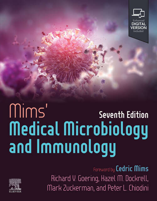 Book cover of Mims' Medical Microbiology: Mims' Medical Microbiology E-Book