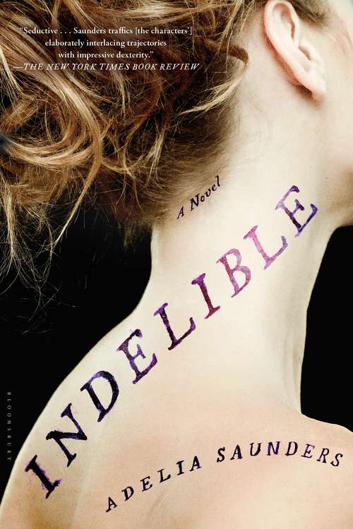 Book cover of Indelible: A Novel