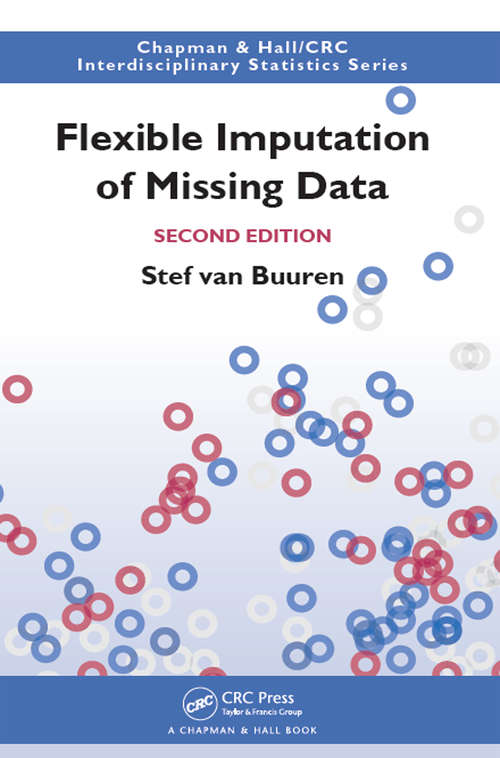 Book cover of Flexible Imputation of Missing Data, Second Edition (Chapman & Hall/CRC Interdisciplinary Statistics)