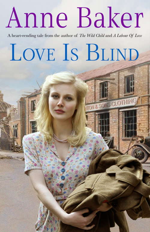 Book cover of Love is Blind: A gripping saga of war, tragedy and bitter jealousy