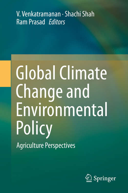 Book cover of Global Climate Change and Environmental Policy: Agriculture Perspectives (1st ed. 2020)
