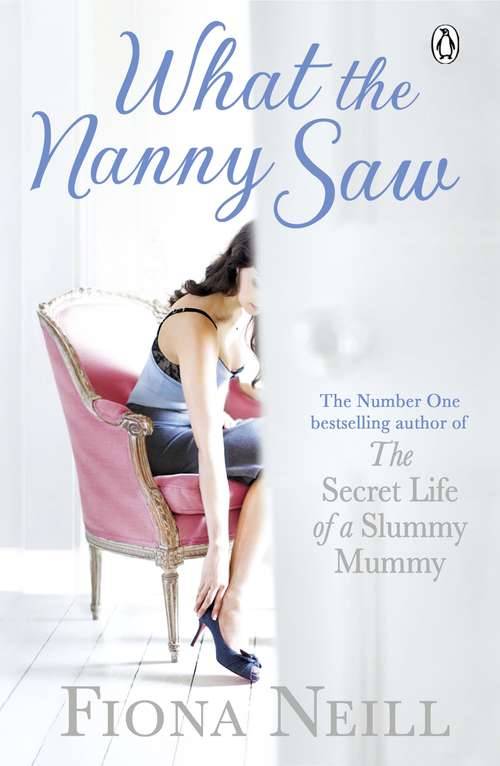 Book cover of What the Nanny Saw