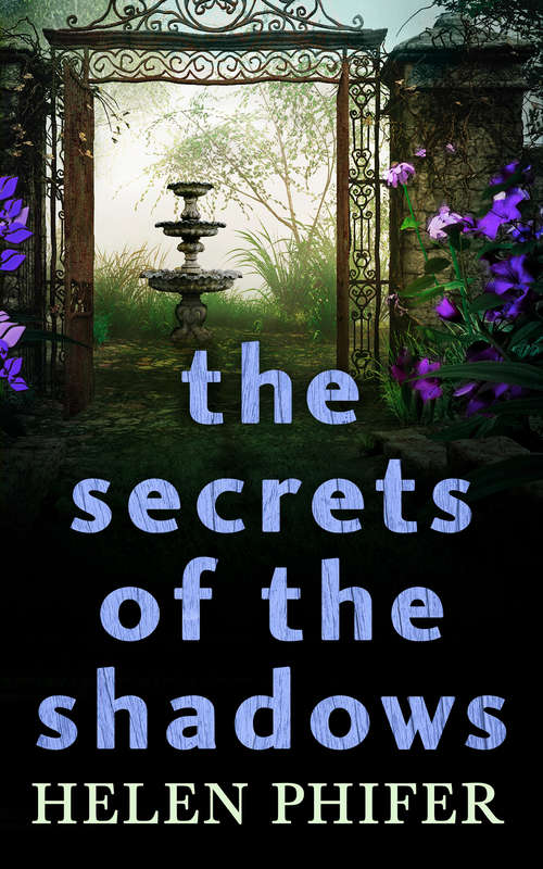 Book cover of The Secrets Of The Shadows (ePub First edition) (The Annie Graham crime series #2)