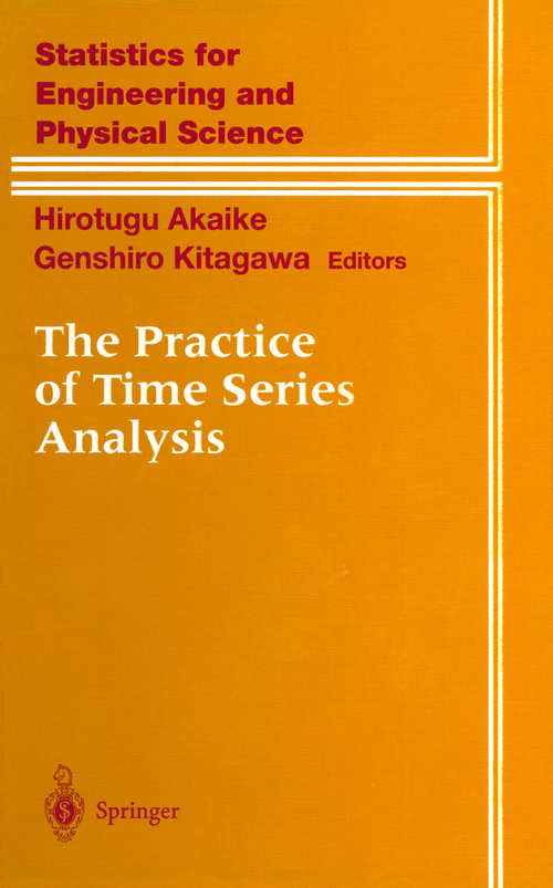 Book cover of The Practice of Time Series Analysis (1999) (Information Science and Statistics)