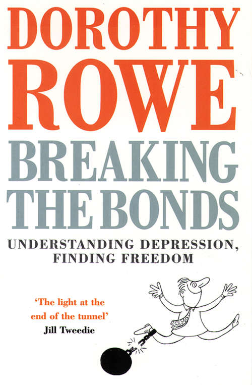 Book cover of Breaking the Bonds: Breaking The Bonds Of Isolation And Fear (ePub edition)