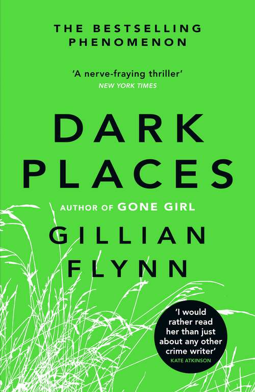 Book cover of Dark Places: The New York Times bestselling phenomenon from the author of Gone Girl