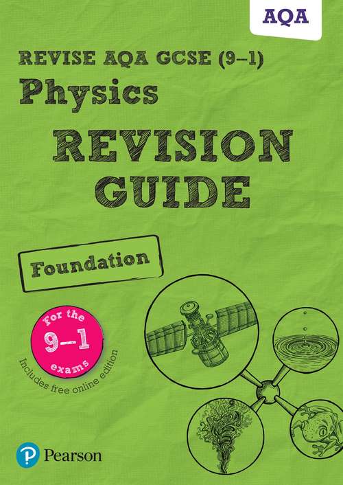 Book cover of Revise AQA GCSE 2016 Physics Foundation Revision Guide (Revise AQA GCSE Science 16)