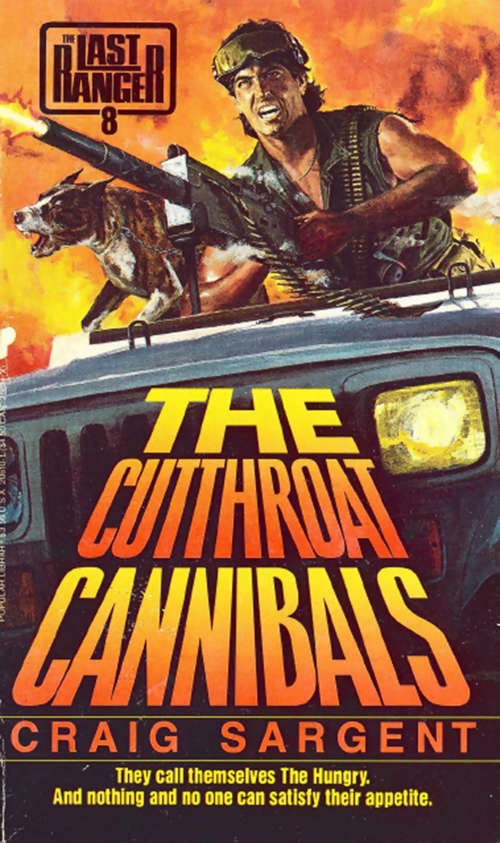 Book cover of Last Ranger: The Cutthroat Cannibals - Book #8 (Last Ranger #8)
