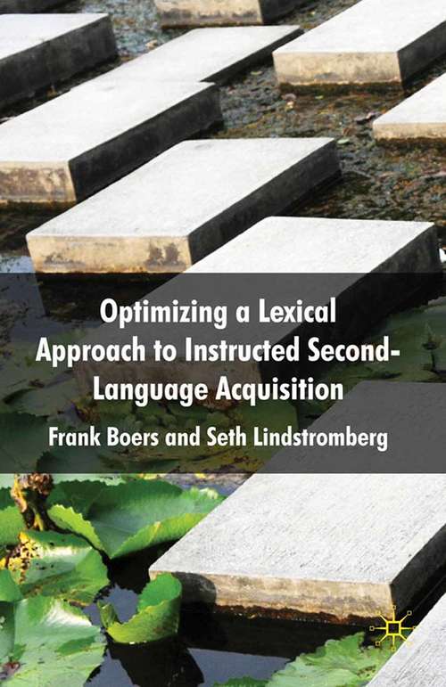 Book cover of Optimizing a Lexical Approach to Instructed Second Language Acquisition (2009)