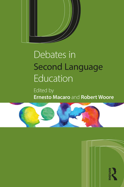 Book cover of Debates in Second Language Education (Debates in Subject Teaching)