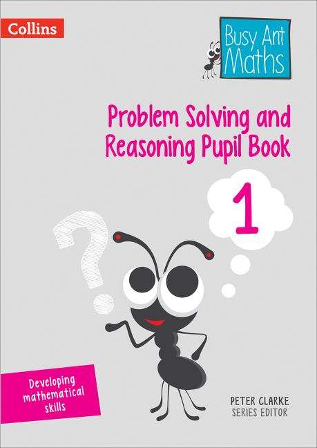 Book cover of Busy Ant Maths - Problem Solving and Reasoning Pupil Book 1 (PDF)