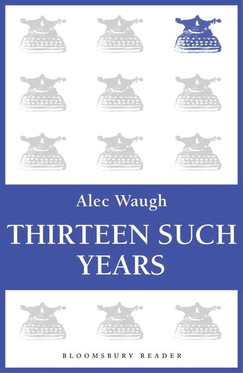 Book cover of Thirteen Such Years