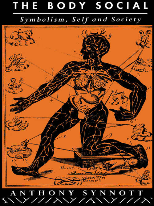 Book cover of The Body Social: Symbolism, Self, And Society
