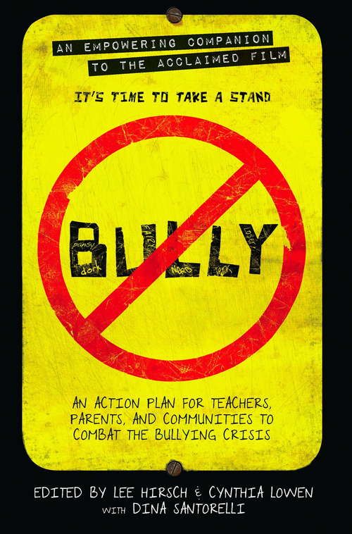 Book cover of Bully: An Action Plan for Teachers, Parents, and Communities to Combat the Bullying Crisis (Essential Guide Ser.)